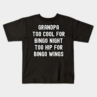 Grandpa Too Cool for Bingo Night Kids T-Shirt